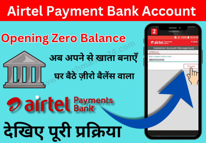 Airtel Payment Bank Account Opening Zero Balance